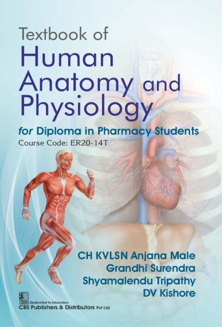 Textbook of Human Anatomy and Physiology for Diploma in Pharmacy Students Course Code ER20-14T